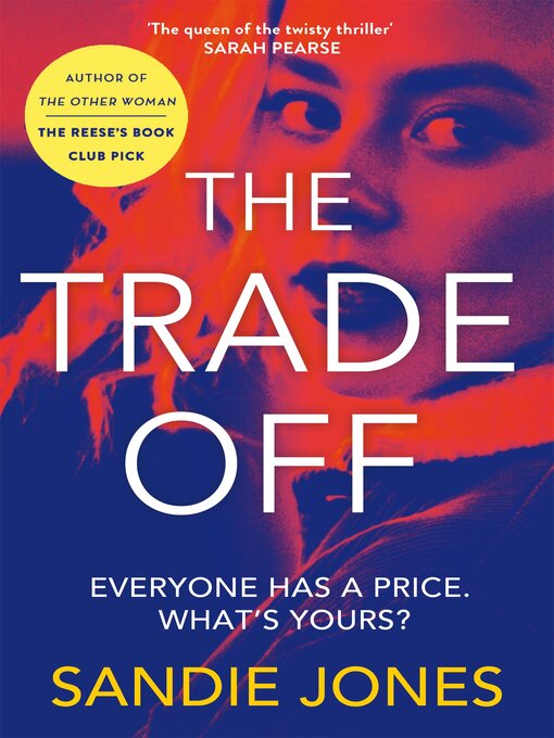 Title details for The Trade Off by Sandie Jones - Available